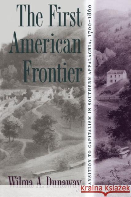 First American Frontier Dunaway, Wilma a. 9780807845400 University of North Carolina Press