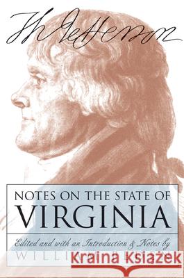 Notes on the State of Virginia Thomas Jefferson William Harwood Peden 9780807845882 University of North Carolina Press