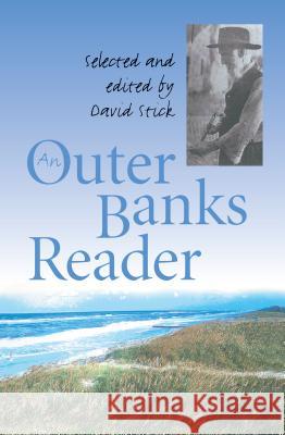 Outer Banks Reader Stick, David 9780807847268 University of North Carolina Press