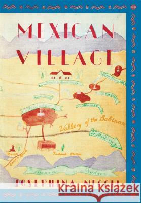 Mexican Village Josefina Niggli Maria Herrera-Sobek Marion Fitz-Simons 9780807869833 University of North Carolina Press