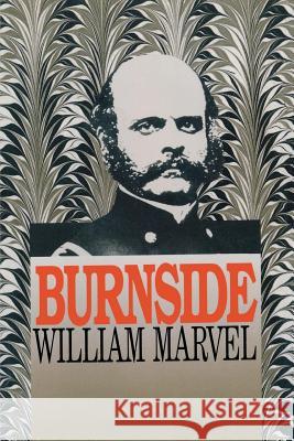 Burnside William Marvel 9780807871348 University of North Carolina Press