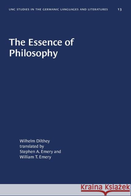 The Essence of Philosophy Wilhelm Dilthey 9780807880135 University of North Carolina Press