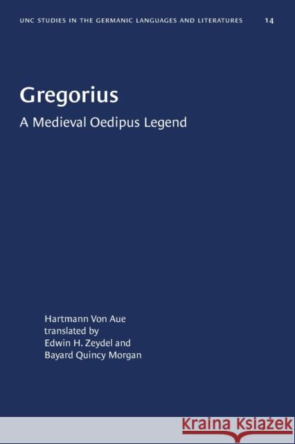 Gregorius: A Medieval Oedipus Legend Hartmann Von Aue 9780807888148 University of North Carolina Press