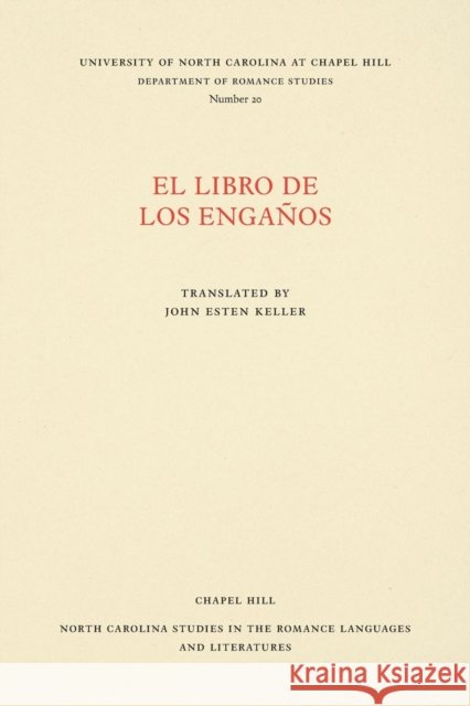 El Libro de Los Engaños Keller, John Esten 9780807890202 University of North Carolina Press