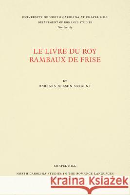 Le Livre Du Roy Rambaux de Frise Barbara Nelson Sargent 9780807890691