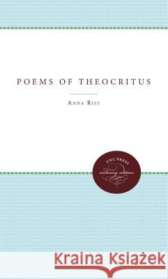 The Poems of Theocritus Anna Rist 9780807897638