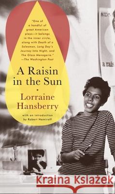 A Raisin in the Sun Lorraine Hansberry Robert Nemiroff 9780808508717