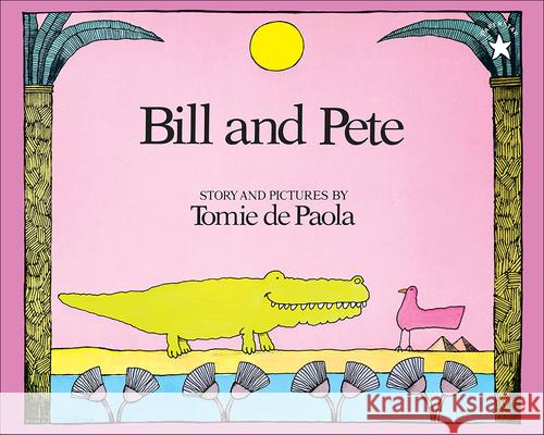 Bill and Pete Tomie dePaola 9780808526841