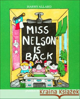 Miss Nelson Is Back Harry Allard Steins                                   James Marshall 9780808566571 Tandem Library