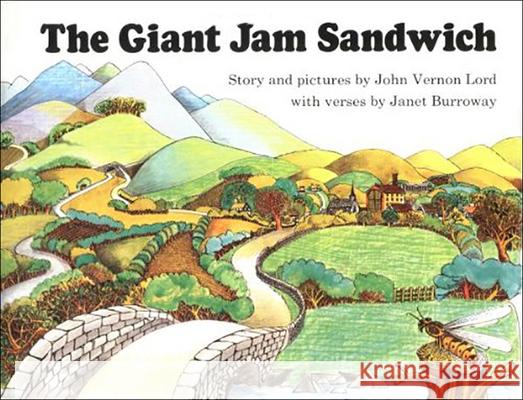 The Giant Jam Sandwich John Vernon Lord Janet Burroway 9780808590736 Tandem Library
