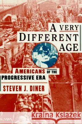 A Very Different Age Diner, Steven 9780809016112 Hill & Wang