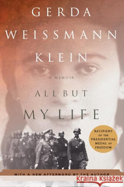 All But My Life: A Memoir Gerda Weissmann Klein 9780809016532 Farrar, Straus and Giroux