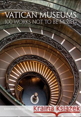 Vatican Museums: 100 Works Not to Be Missed Quigley, James F. 9780809106615 Paulist Press