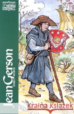 Jean Gerson: Early Works Brian Patrick McGuire, Brian Patrick McGuire 9780809138203 Paulist Press International,U.S.