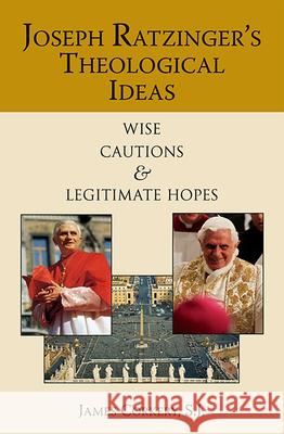 Joseph Ratzinger's Theological Ideas Corkery, James 9780809146017