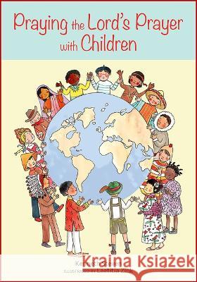 Praying the Lord's Prayer with Children Kenneth Steven, Laetitia Zink 9780809168033