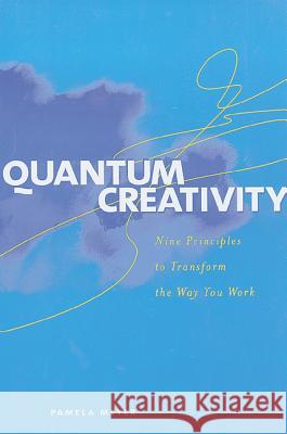 Quantum Creativity Pamela Meyer Meyer Pamela                             Tim Meyer 9780809224395 McGraw-Hill