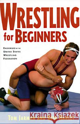 Wrestling for Beginners Jarman, Tom 9780809256563 0