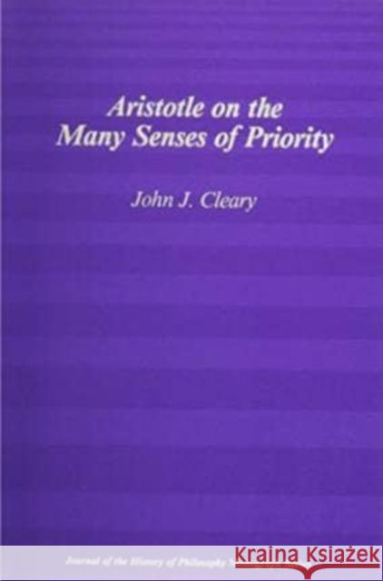 Aristotle on the Many Senses of Priority John J. Cleary 9780809314652