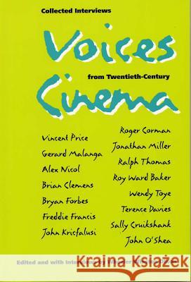 Collected Interviews : Voices from Twentieth-century Cinema Wheeler Winston Dixon 9780809324071