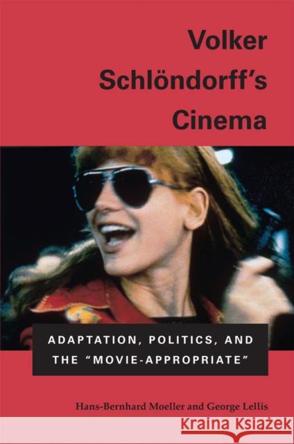 Volker Schlondorff's Cinema: Adaptation, Politics, and the 