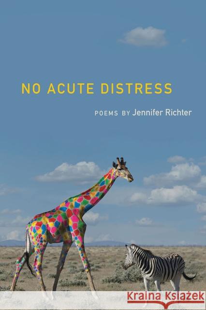 No Acute Distress Jennifer Richter 9780809334827