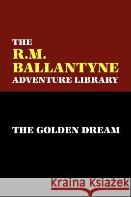 The Golden Dream Prime Books 9780809550838