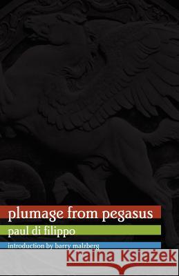 Plumage from Pegasus Paul D 9780809556106 Cosmos Books (PA)