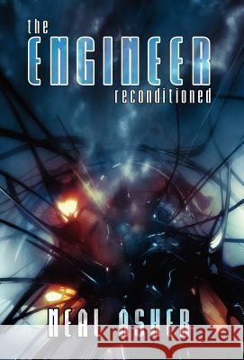 The Engineer ReConditioned Asher, Neal 9780809556762 Cosmos Books (PA)