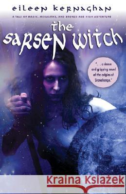 The Sarsen Witch Eileen Kernaghan 9780809571574 Juno Books