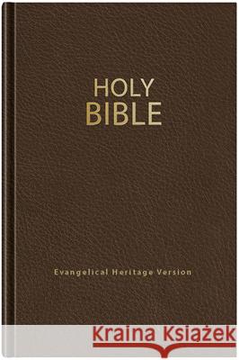 Holy Bible (Ehv): Evangelical Heritage Version The Wartburg Project 9780810028425