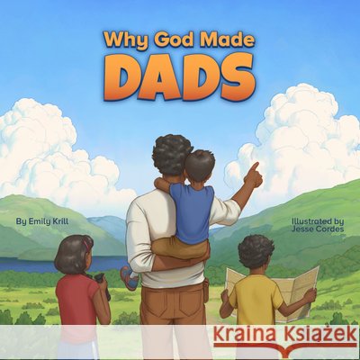 Why God Made Dads Emily Krill 9780810033528