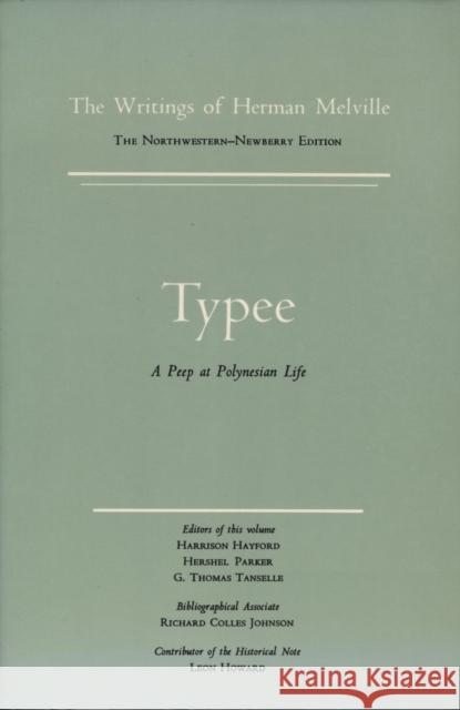 Typee: Volume One, Scholarly Edition Melville, Herman 9780810101593