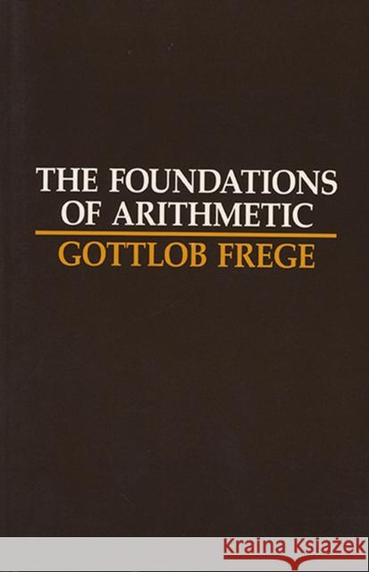 The Foundations of Arithmetic Gottlob Frege J. L. Austin 9780810106055 