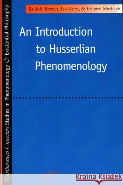 Introduction to Husserlian Phenomenology Bernet, Rudolf 9780810110304