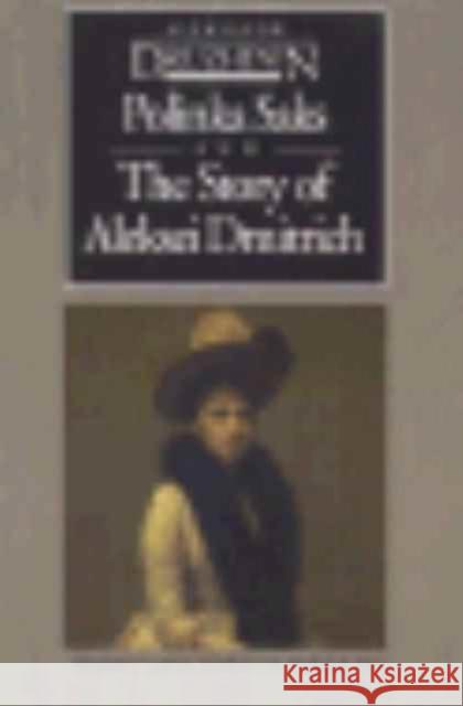 Polinka Saks and the Story of Aleksei Druzhinin, Aleksandr 9780810110779 Northwestern University Press
