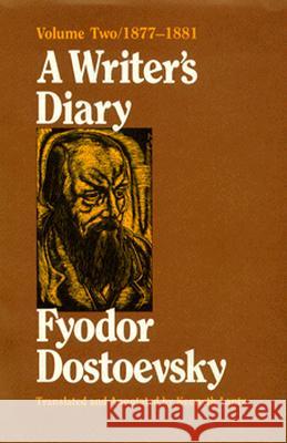 A Writer's Diary F. M. Dostoevsky 9780810111011 Northwestern University Press