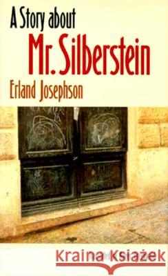 A Story about Mr. Silberstein Erland Josephson Roger Greenwald 9780810112773