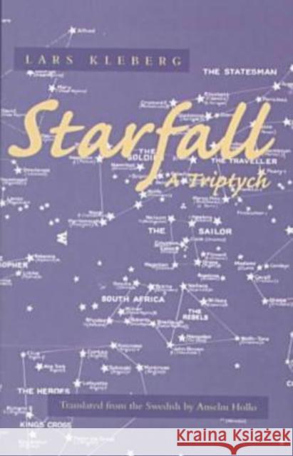Starfall: A Triptych Kleberg, Lars 9780810114548 Northwestern University Press