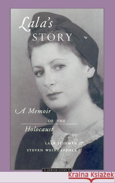 Lala's Story: A Memoir of the Holocaust Fishman, Lala 9780810115002