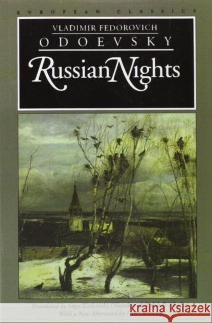 Russian Nights Vladimir Fedorovich Odoevsky I. V. Odoevski Olga Koshansky-Olienikov 9780810115200