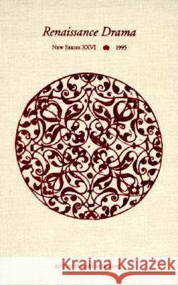 Renaissance Drama Mary B. Rose 9780810115217 Northwestern University Press