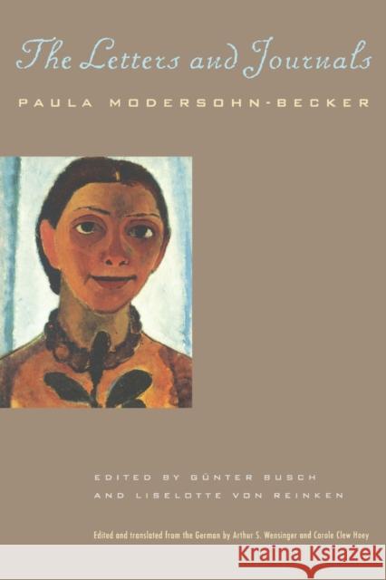 The Letters and Journals Paula Modersohn-Becker Gunter Busch Liselotte Vo 9780810116443