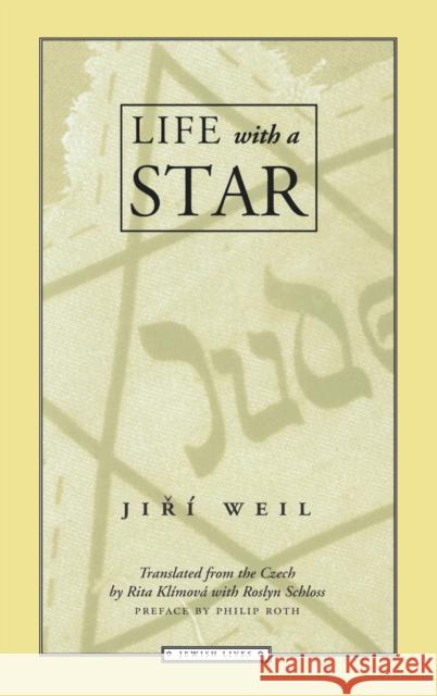 Life with a Star Jiri Weil Roslyn Schloss Rita Klimova 9780810116856 Northwestern University Press