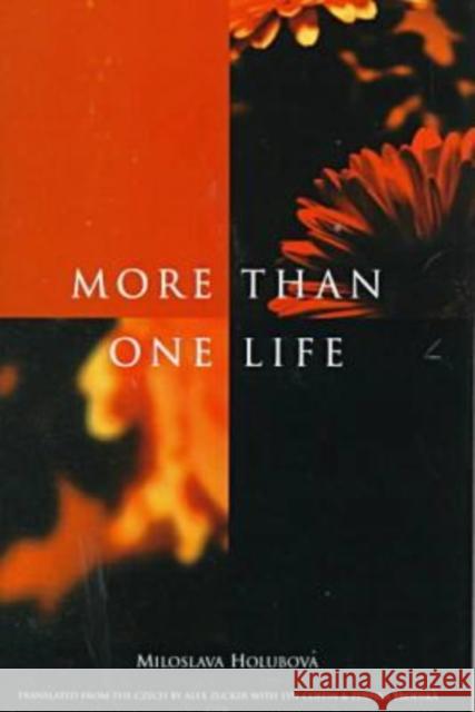 More Than One Life Miloslava Holubova Zdenka Brodska Alex Zucker 9780810117051 Hydra Books