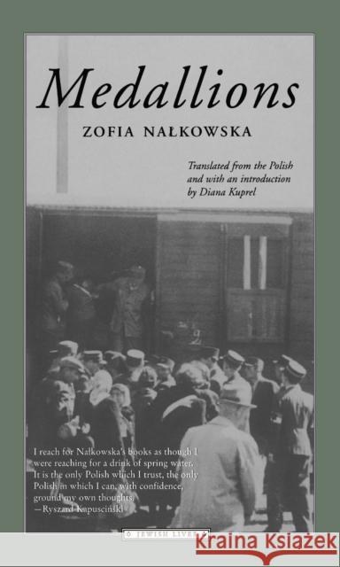 Medallions Zofia Nalkowska Diana Kuprel Zofia Nakowska 9780810117433 Northwestern University Press