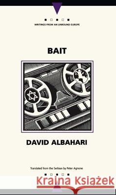Bait David Albahari Peter Agnone 9780810118829 Northwestern University Press