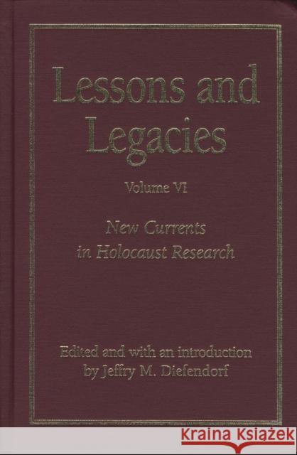 New Currents in Holocaust Research Diefendorf, Jeffry 9780810119994
