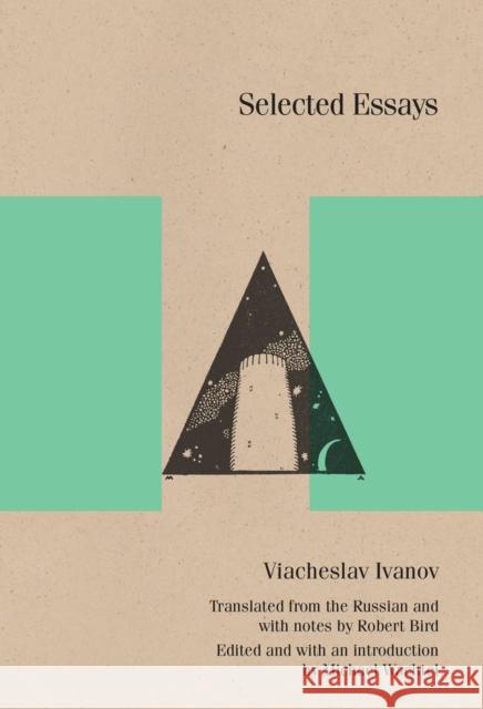 Selected Essays Viacheslav Vsevolodovich Ivanov Robert Bird Michael Wachtel 9780810120839 Northwestern Publishing House