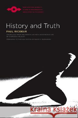 History and Truth Paul Ricoeur Paul Ricur David Rasmussen 9780810124004